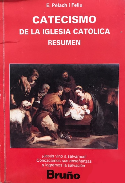 Catecismo de la Iglesia Católica - Resumen