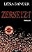 Zersetzt