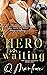 Hero in Waiting