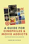 A Guide for Cinep...
