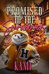 Promised to the Snowman (The Snowman Series Book 7)