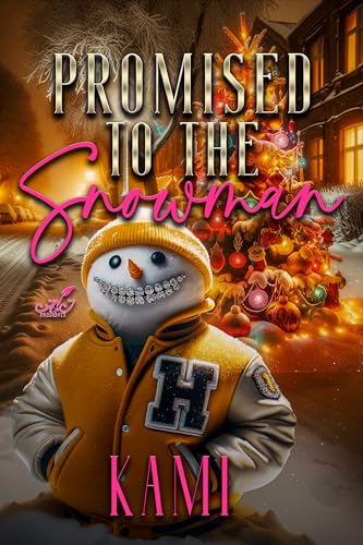 Promised to the Snowman (The Snowman Series Book 7)