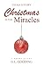 Christmas is for Miracles: ...