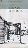 The Tree of Man by Patrick White