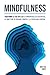 MINDFULNESS: Trasforma la t...