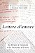 LETTERE D'AMORE: DA BRUNO A...
