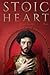 A Stoic Heart: The Found Le...
