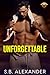 Unforgettable: An Enemies to Lovers Romance (Lakemont University Series)
