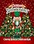 Christmas Nutcraker Coloring Book for Adults and Kids by NORA BENNETT