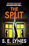 The Split by S.E. Lynes