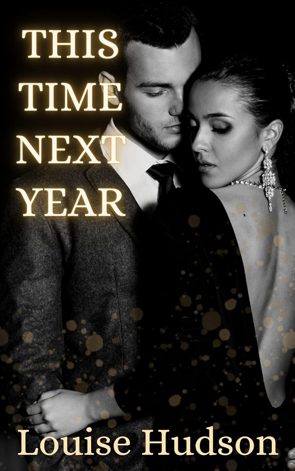 This Time Next Year (All In Good Time #1)