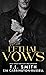 Lethal Vows (Lethal Vows, #1)
