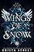 Wings of Snow (Fae of Snow & Ice)