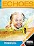 Echoes Preschool Digital On...