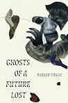 Ghosts of a Futur...