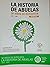 La Historia de Abuelas: 30 Años de Busqueda (Spanish Edition)