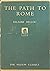 The Path to Rome by Hilaire Belloc The Path to Rome by Hilaire Belloc