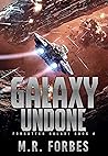 Galaxy Undone