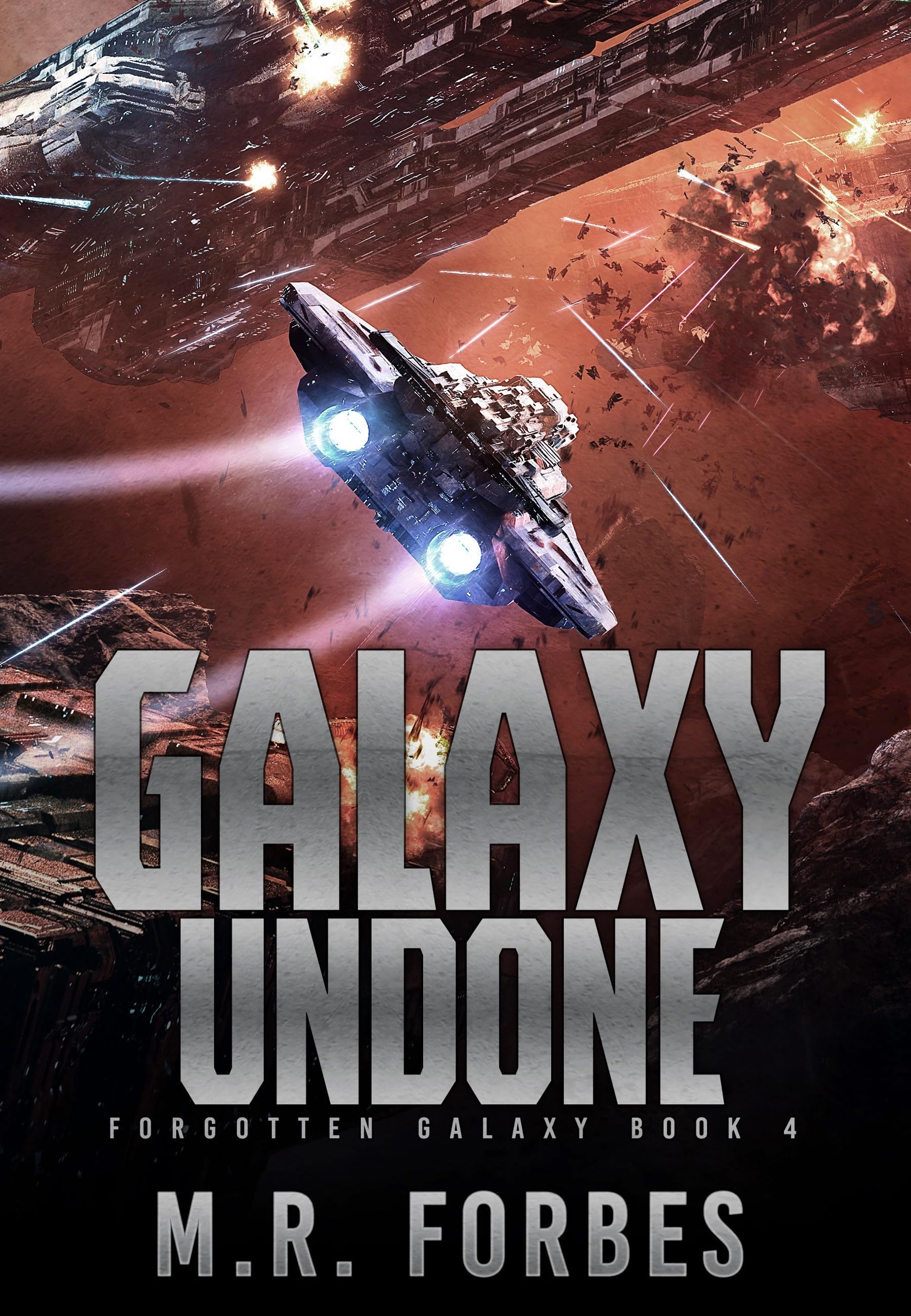 Galaxy Undone (Forgotten Galaxy #4)