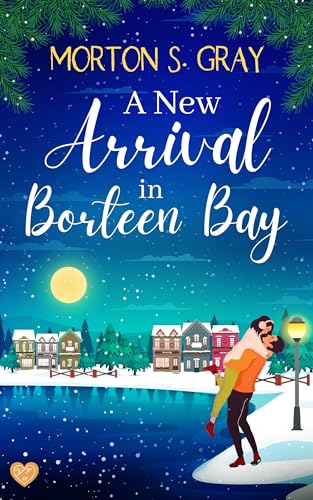 A New Arrival in Borteen Bay (Kindle Edition)