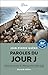 Paroles du jour J. Lettres et carnets du Débarquement, été 1944 by Jean-Pierre Guéno