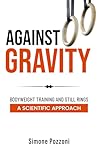 AGAINST GRAVITY: ...