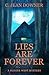 Lies are Forever (Sloane West Mystery Series, #1)