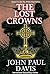 The Lost Crowns: an action-packed historical treasure hunt (The White Hart Book 5)