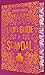 A Lady's Guide to Scandal (A Lady's Guide, #2)