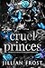 Cruel Princes (Princes of D...