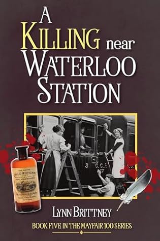 A Killing Near Waterloo Station (Mayfair 100 Crime Series #5)