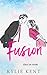Fusion (Série En Fusion) (French Edition)