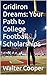 Gridiron Dreams: Your Path ...