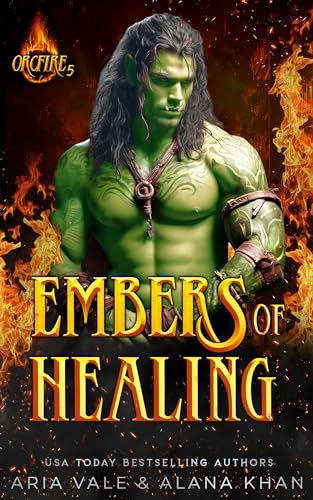 Embers of Healing (OrcFire, #5)
