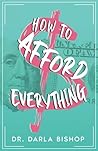 How To Afford Eve...