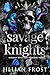 Savage Knights (Princes of Devil's Creek, #3)