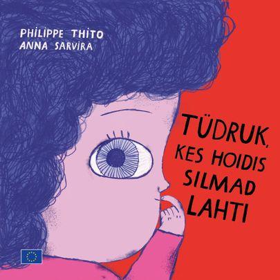 Tüdruk, kes hoidis silmad lahti (Hardcover)