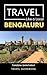 Travel Like a Local Bengalu...
