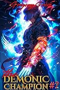 The Demonic Champion: Book 2