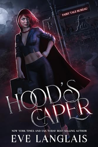 Hood's Caper (Fairytale Bureau Book 1)