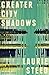 Greater City Shadows