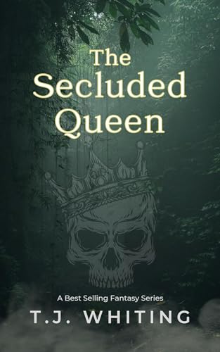 The Secluded Queen (Legacy of an Armored Queen Book 1)