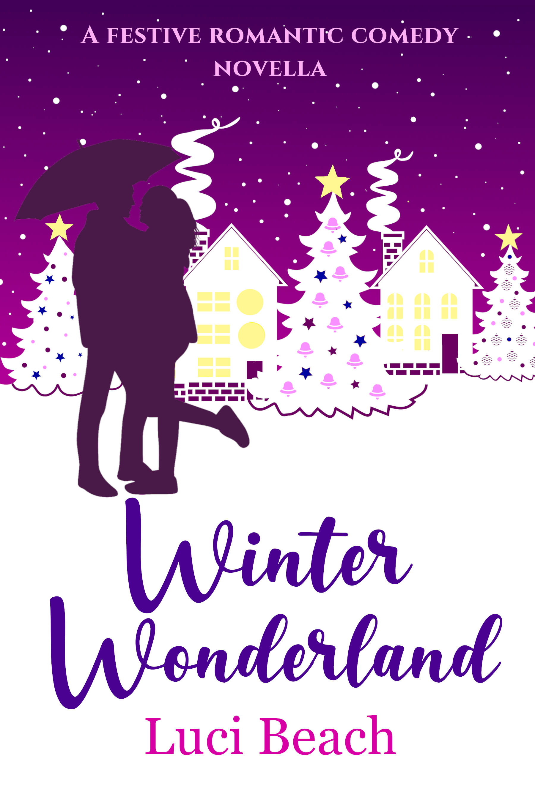 Winter Wonderland: A festive romance novella (Winter in Star Bay Book 3)