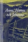 Anna, Hanna och J...