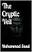 The Cryptic Veil