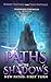 Paths in the Shadows by Robert Dattolo