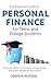 The Essential Guide to Personal Finance for Teens and College... by Joshua Rivedal