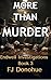 More Than Murder by FJ Donohue