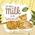 No More Milk on the Savanna...