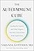 The Autoimmune Cure: Healin...